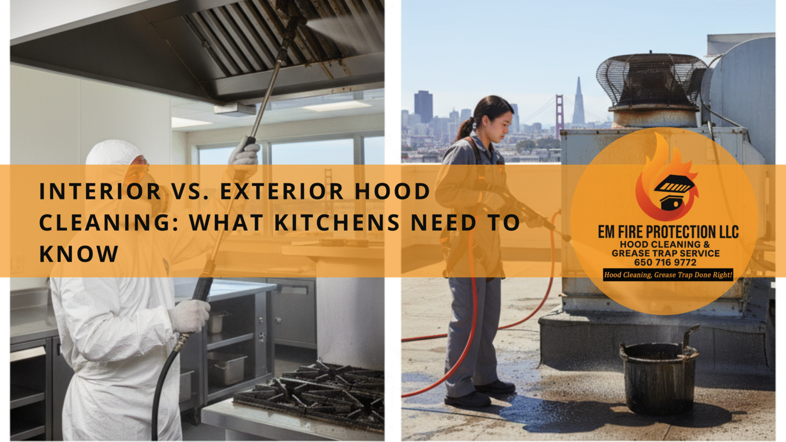 Interior vs. Exterior Hood Cleaning: What San Francisco Peninsula ...