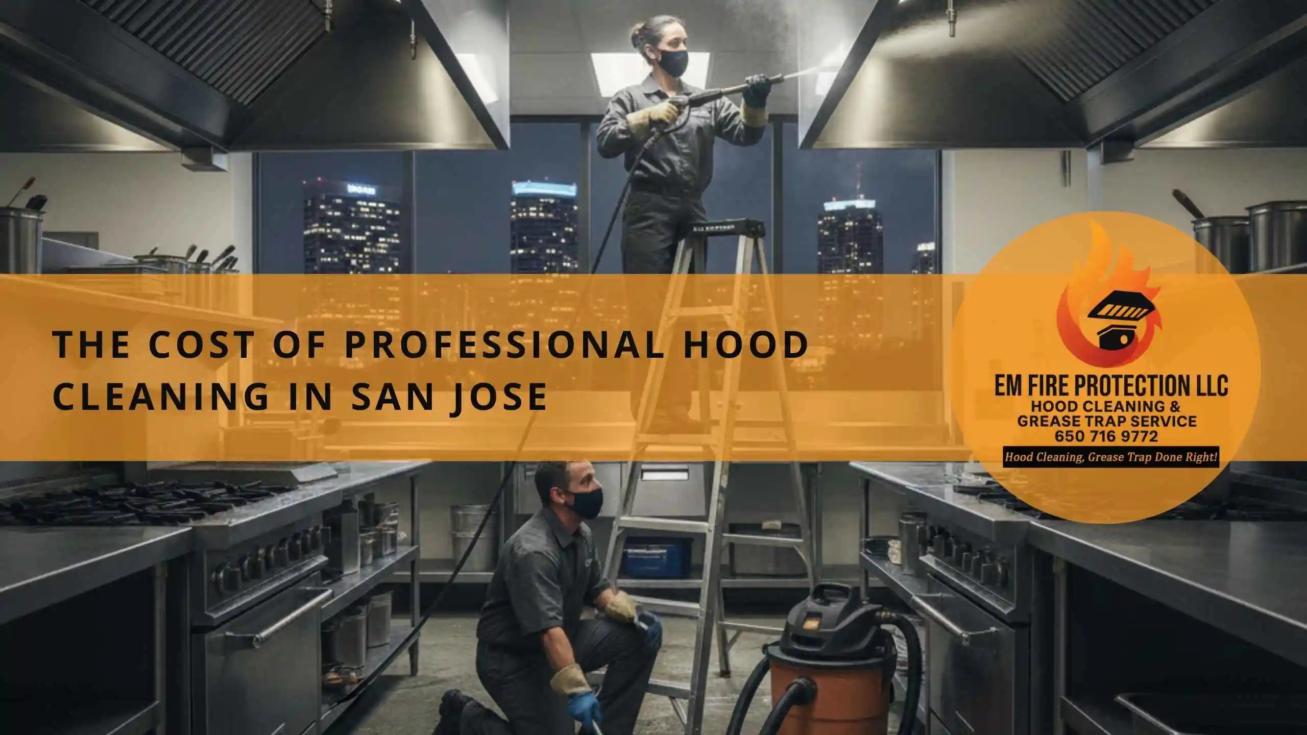 The Cost of Professional Hood Cleaning in San Jose