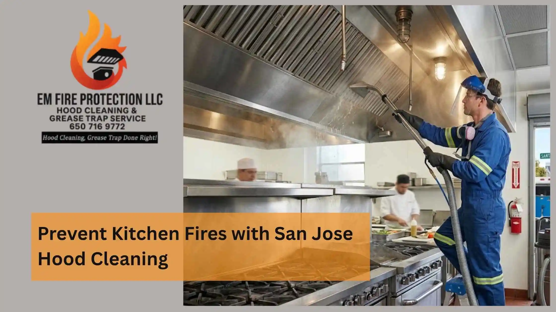 Prevent Kitchen Fires with San Jose Hood Cleaning