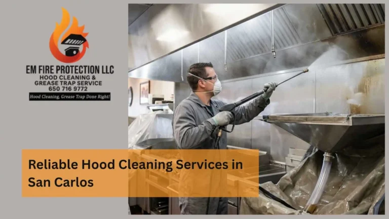 Reliable Hood Cleaning Services in San Carlos
